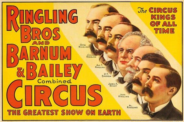 Poster for "Ringling Bros and Barnum and Bailey Combined Circus, Circus Kings of all Time." (Public Domain)