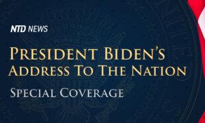 NTD Special Coverage: Biden Addresses the Nation on Israel–Hamas War and Russia–Ukraine War