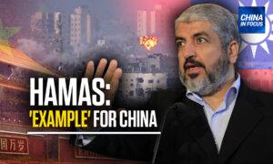 ‘A Dazzling Example’: Hamas Leader Says China Could Emulate the Terrorist Group in Attack on Taiwan