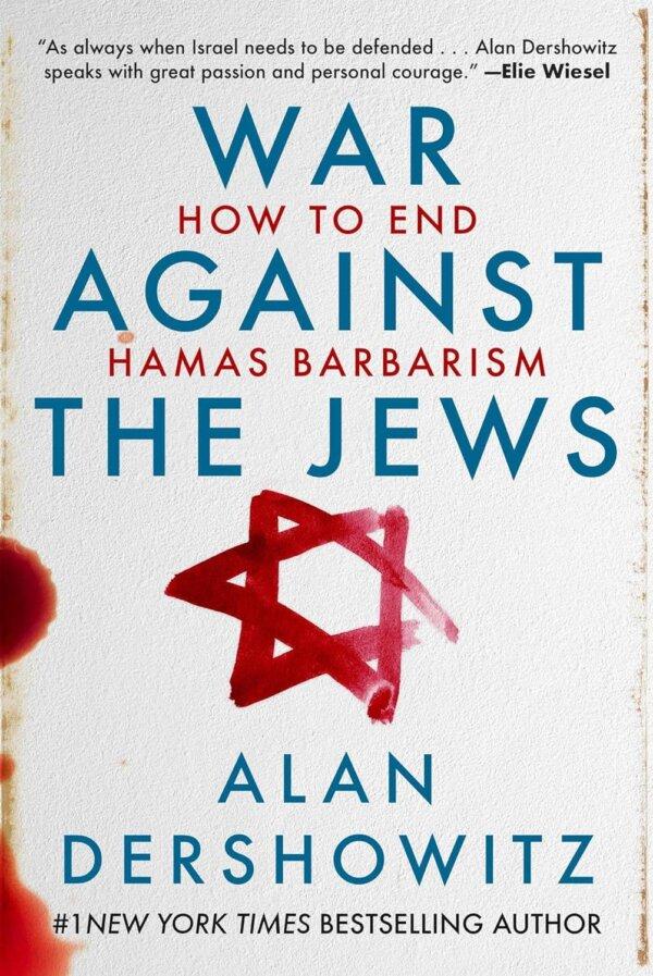 "War Against the Jews: How to End Hamas Barbarism." (Hot Books)