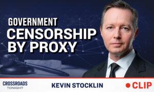 Why the Newest Form of Government Censorship Is Difficult to Stop: Kevin Stocklin