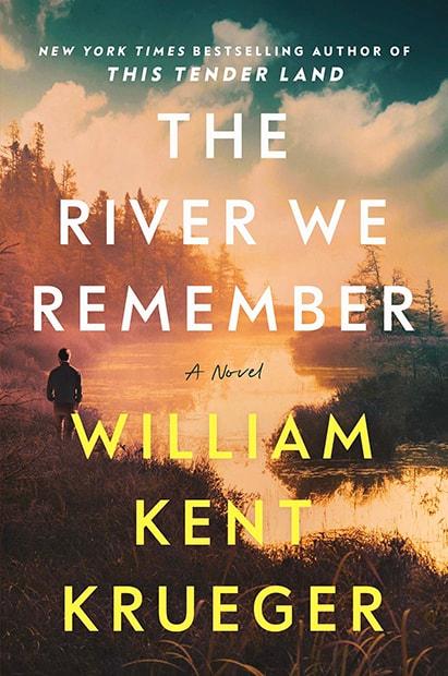 "The River We Remember" by William Kent Krueger. (Atria Books)