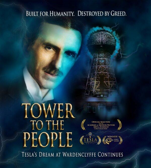 Theatrical poster for “Tower to the People: Tesla’s Dream at Wardenclyffe Continues.” (Fragments From Olympus)