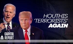 Biden Redesignates Houthis as Terror Group as Attacks Persist in the Red Sea | Capitol Report