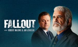 Dr. Robert Malone’s ‘Fallout’ Series on EpochTV Starts With Episode on Manipulation