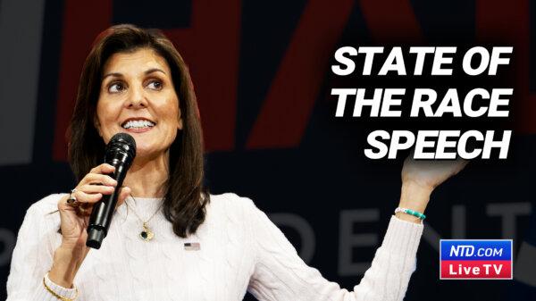LIVE NOW: Nikki Haley Holds a ‘State of the Race’ Speech