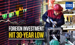 Foreign Direct Investment in China Drops to 30-Year Low