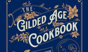 Want to Throw a Gilded Age Dinner Party? Here’s the Book for You
