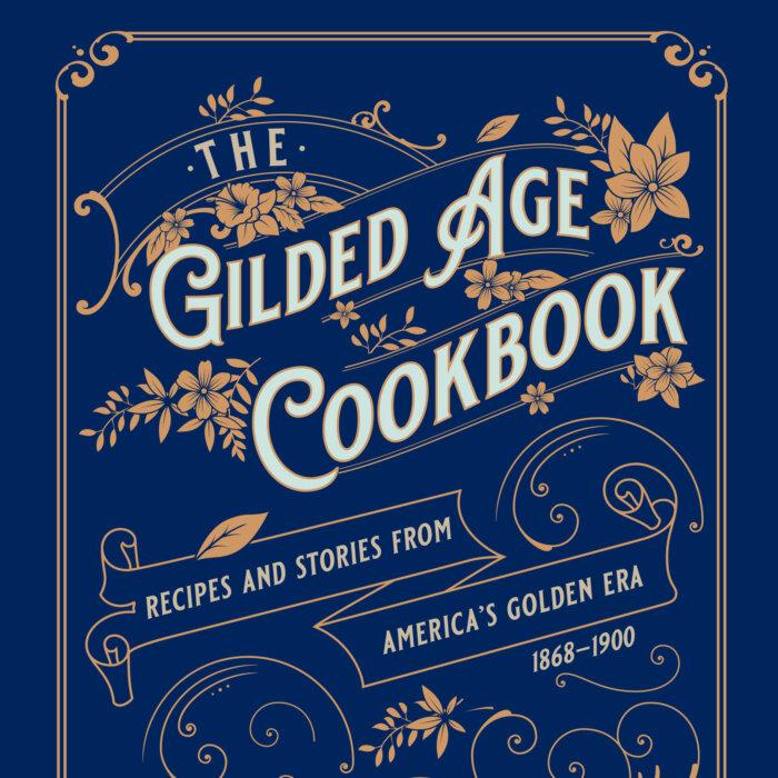 Want to Throw a Gilded Age Dinner Party? Here’s the Book for You
