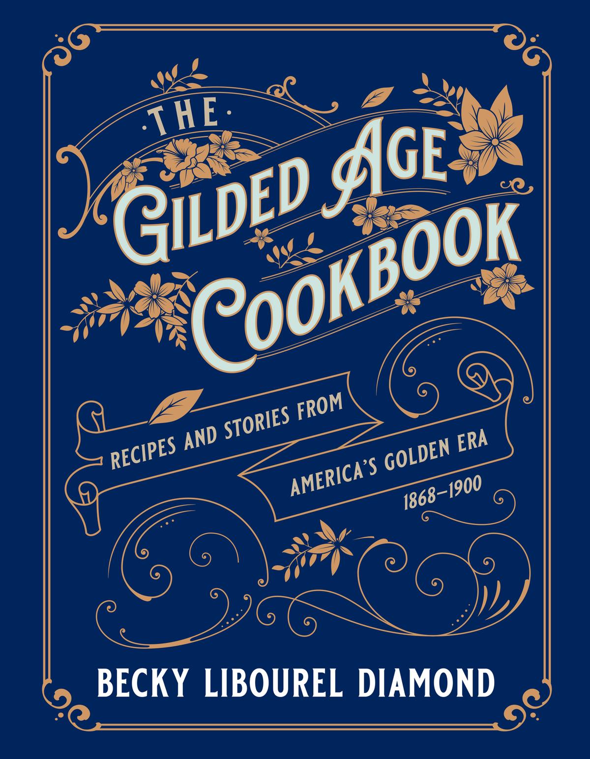 Want to Throw a Gilded Age Dinner Party? Here’s the Book for You