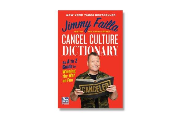 Jimmy Failla’s ‘Cancel Culture Dictionary’