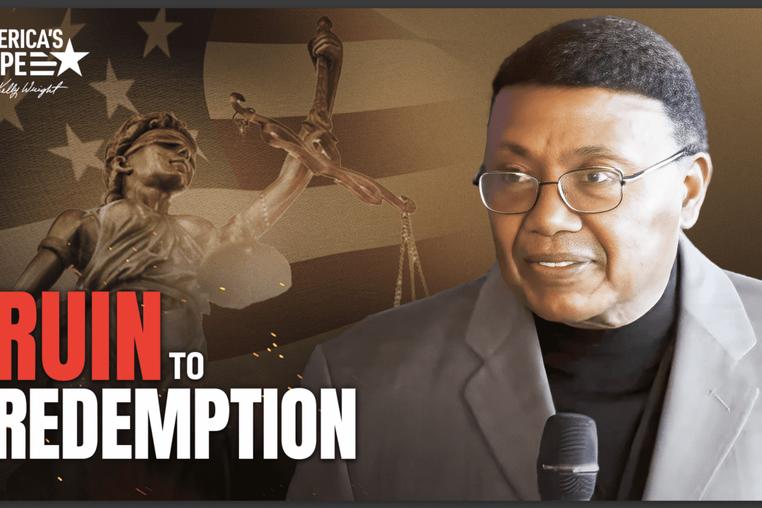 Ruin To Redemption | America’s Hope