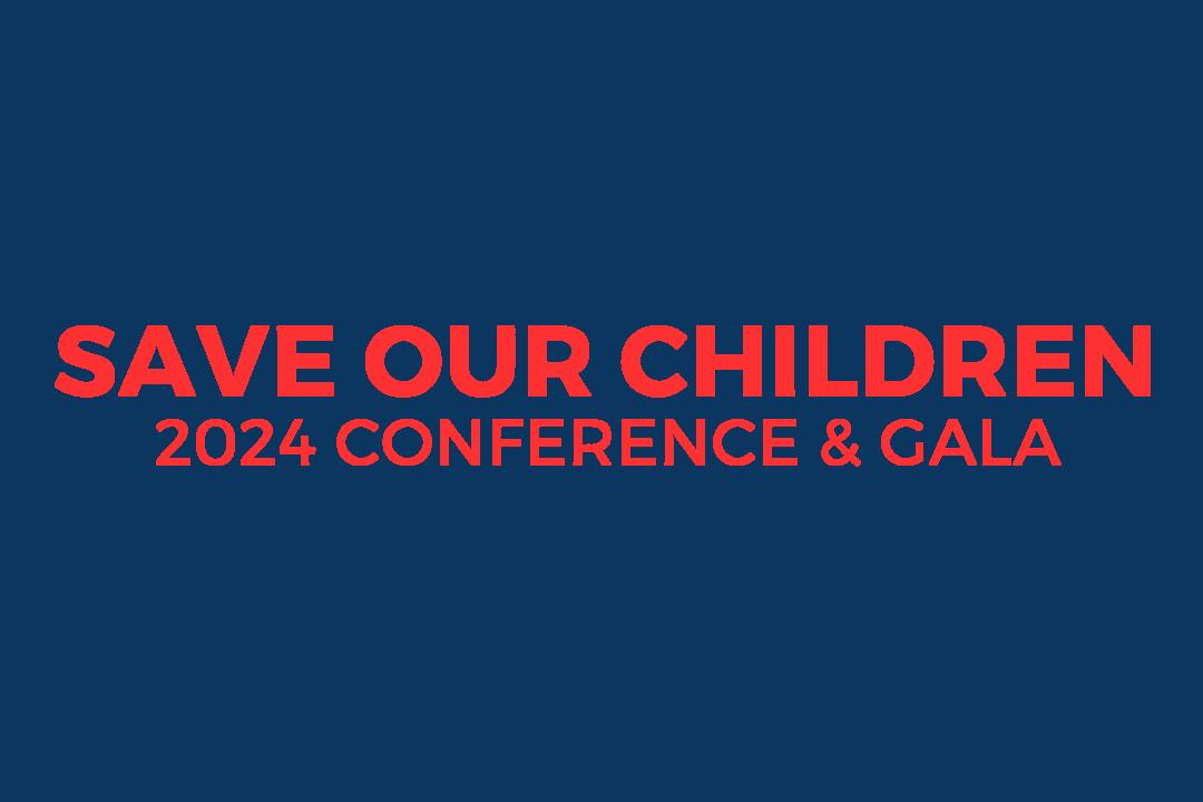 Save Our Children Conference