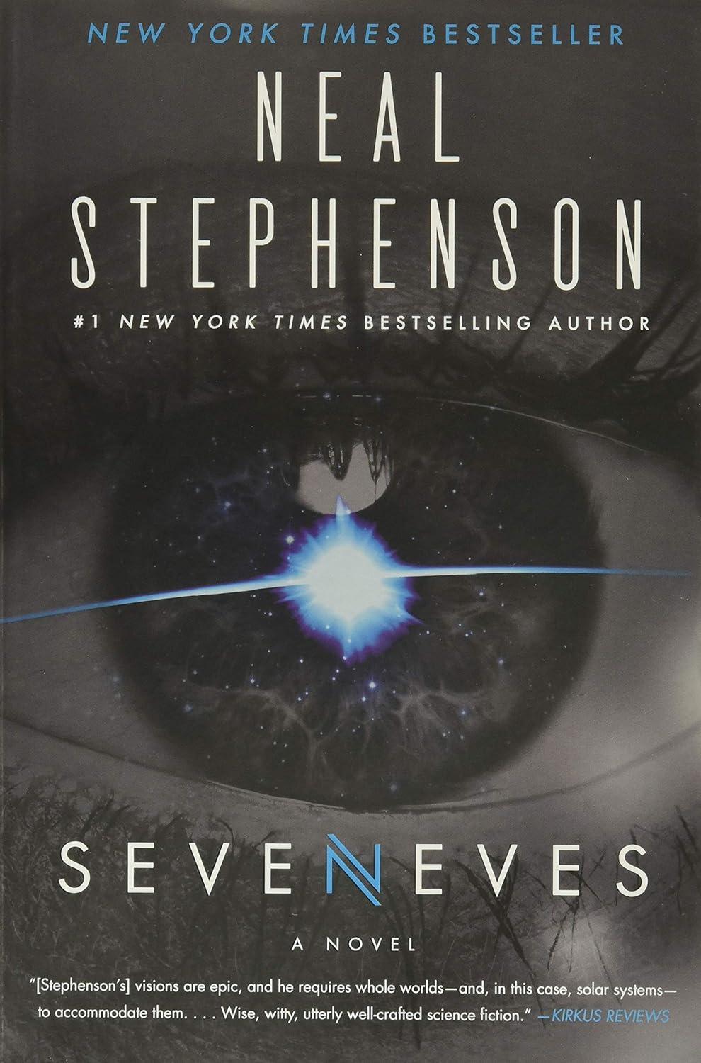 "Seveneves: A Novel," by Neal Stephenson.