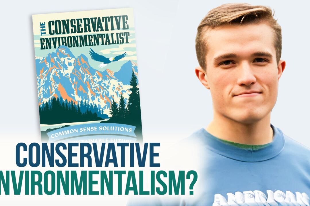 Can the Right Rescue the Conservation Movement from Climate Change Fanatics?