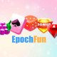 Epoch Fun