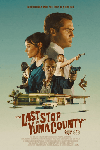 Promotional poster for "The Last Stop in Yuma County." (Well Go USA Entertainment)