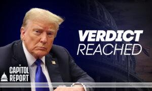 LIVE 5 PM ET: Jury Reaches Verdict in Trump NYC Trial | Capitol Report