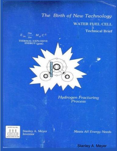 “The Birth of New Technology: Water Fuel Cell Technical Brief” by Stanley Meyer. (Public Domain)