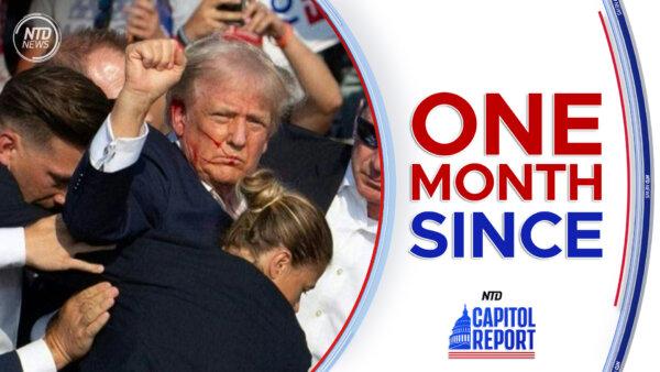 One Month After Trump Assassination Attempt, Bipartisan Task Force Investigations Still Underway | Capitol Report