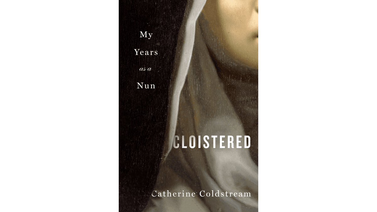 ‘Cloistered: My Years as a Nun’: A Tense Life in a Monastery