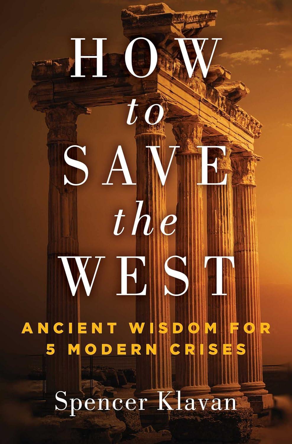 "How to Save the West" by Spencer Klavan.