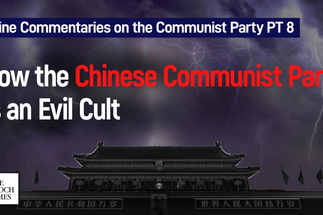 Nine Commentaries on the Communist Party Part 8: On How the Chinese Communist Party Is an Evil Cult