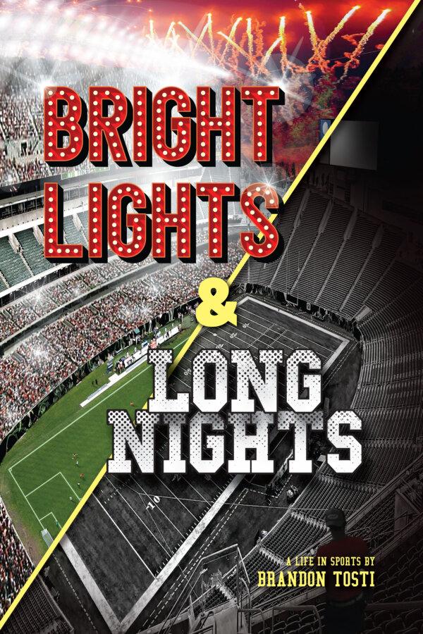 Bright Lights Book Cover. (Designed by Jon Andrews/Courtesy of Brainfire Creative)
