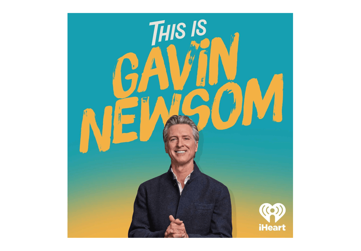 Newsom Launches New Podcast, Plans to Talk With MAGA Leaders