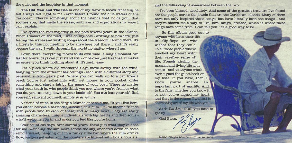 Kenny Chesney's 2005 album "Be as You Are: Songs From an Old Blue Chair" is a tribute to "anyone who lives their life in flip-flops or who wishes that they could." Internet Archive. (Public Domain)