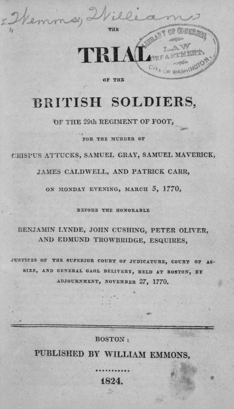 Published material pertaining to the trial of the British soldiers in relation to the Boston Massacre. (Library of Congress)