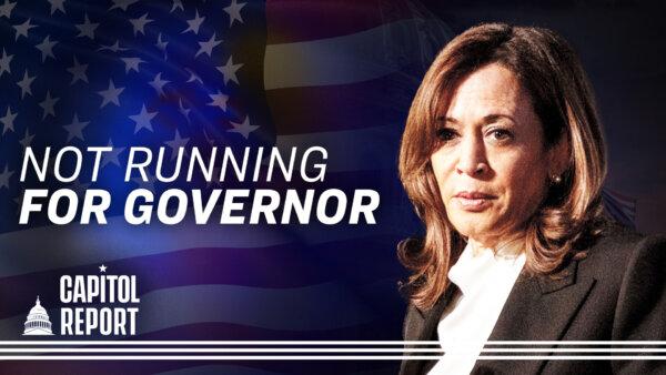 Kamala Harris Rules Out California Governor Run; Trump Announces New Tariff Deals | Capitol Report