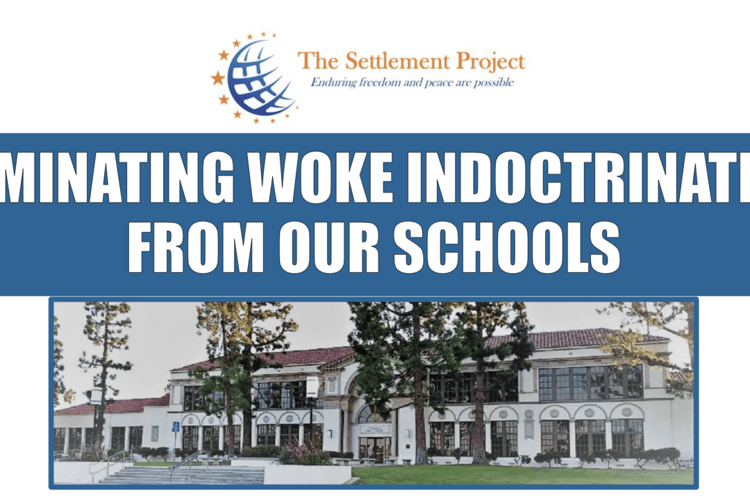 The Settlement Project Holds Forum on ‘Eliminating Woke Indoctrination From Schools’