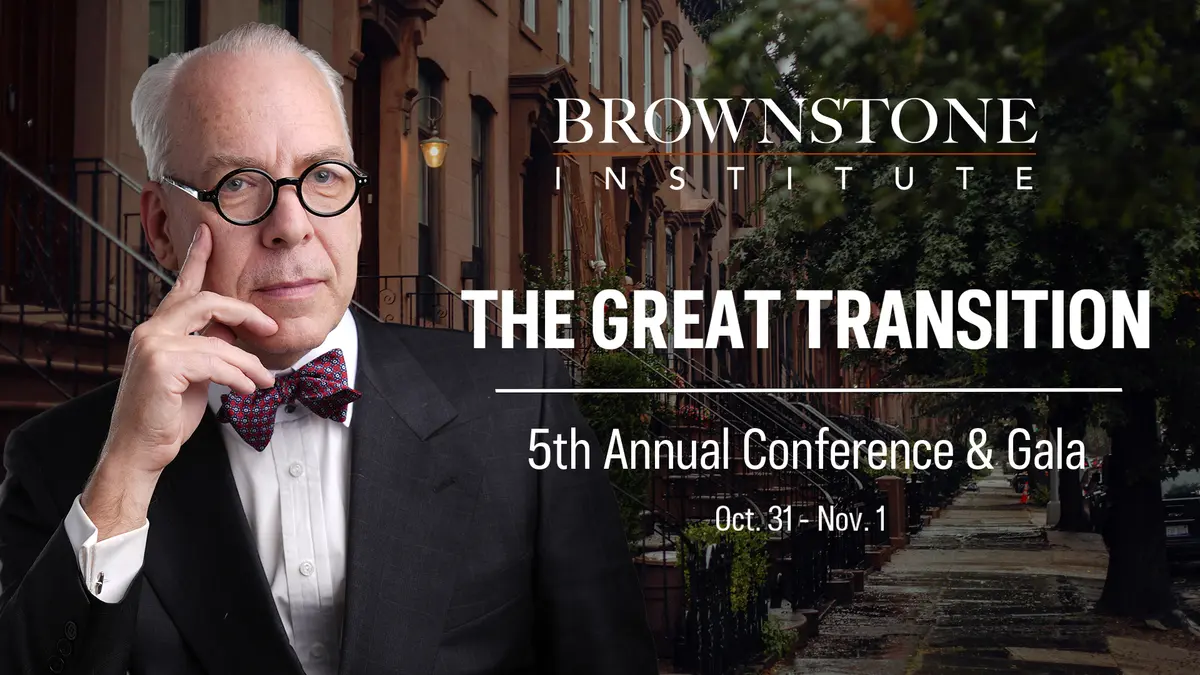 The Great Transition: Brownstone Institute 5th Annual Conference and Gala | Part 1 thumbnail