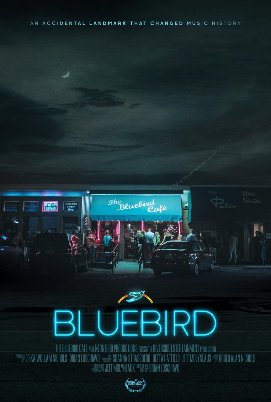 Poster for the 2019 documentary "Bluebird," which features commentary by artists like Taylor Swift and Faith Hill, who credit the venue for partly launching their success. (Neon Bird Productions)