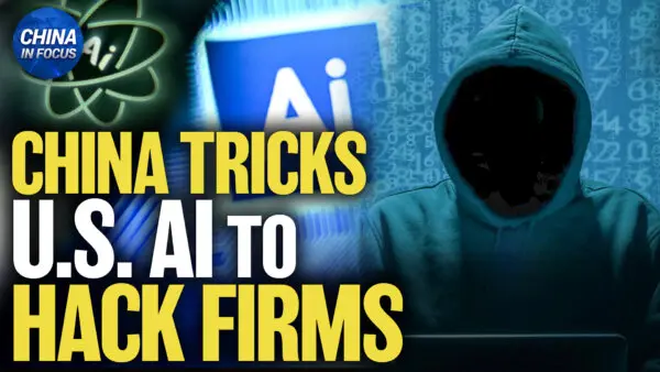 Chinese Hackers Exploit US-Based AI, Automated Attacks on Government, Firms