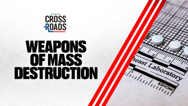 Fentanyl Designated a Weapon of Mass Destruction