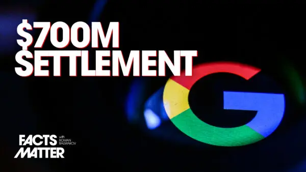 Here’s How to Claim Your Share of the $700 Million Google Settlement