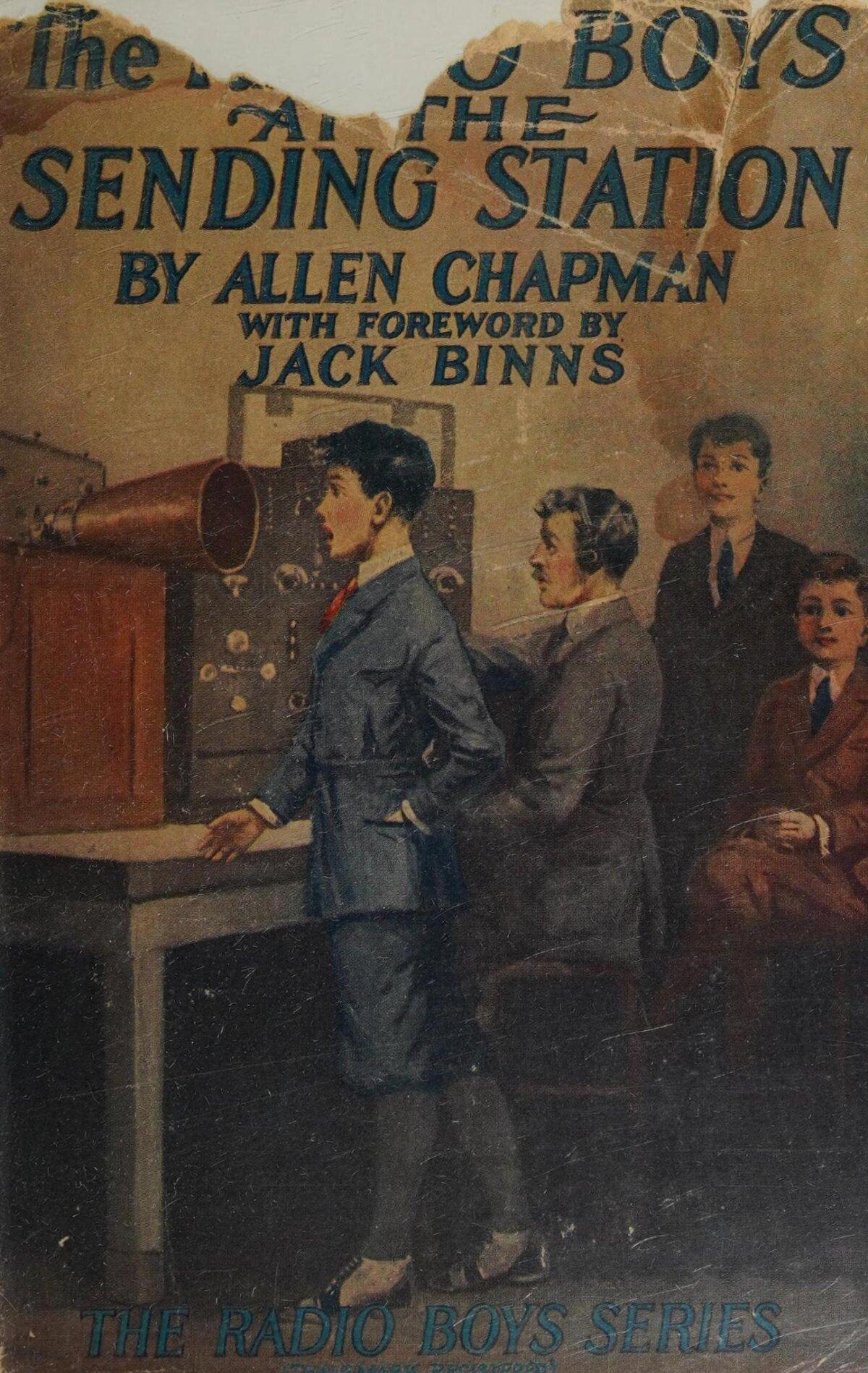 Jack Binns wrote the forward to a book titled "Radio Boys," published in 1922. Internet Archive. (Public Domain)