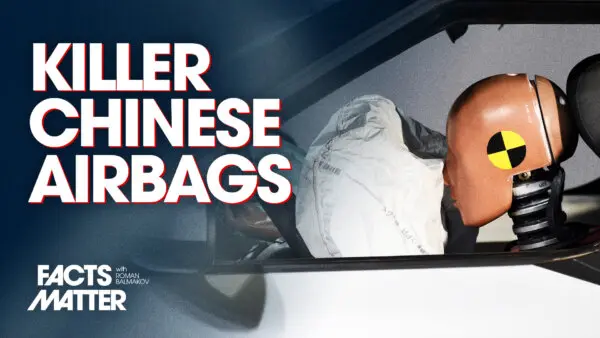 Illegal Made-in-China Airbags Have Killed 8 Americans: How to Check Your Car