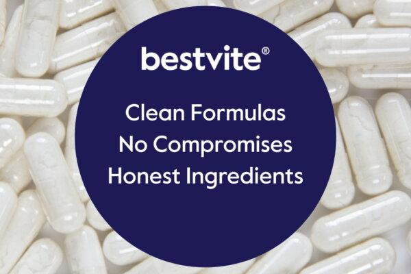 Bestvite ingredients: clean formulas, no compromises. (Bestvite Inc)