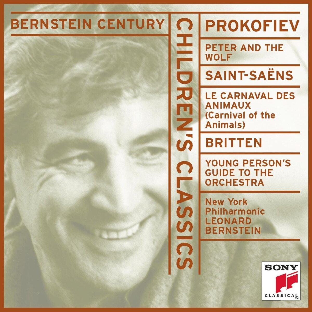 A recording of Leonard Bernstein's narrations of popular children's classics, including "Peter and the Wolf." (Sony Classical)