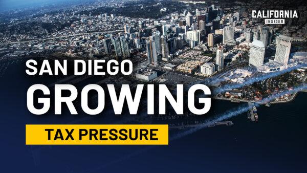 San Diego and Other Counties May Raise Taxes. What’s Happening?