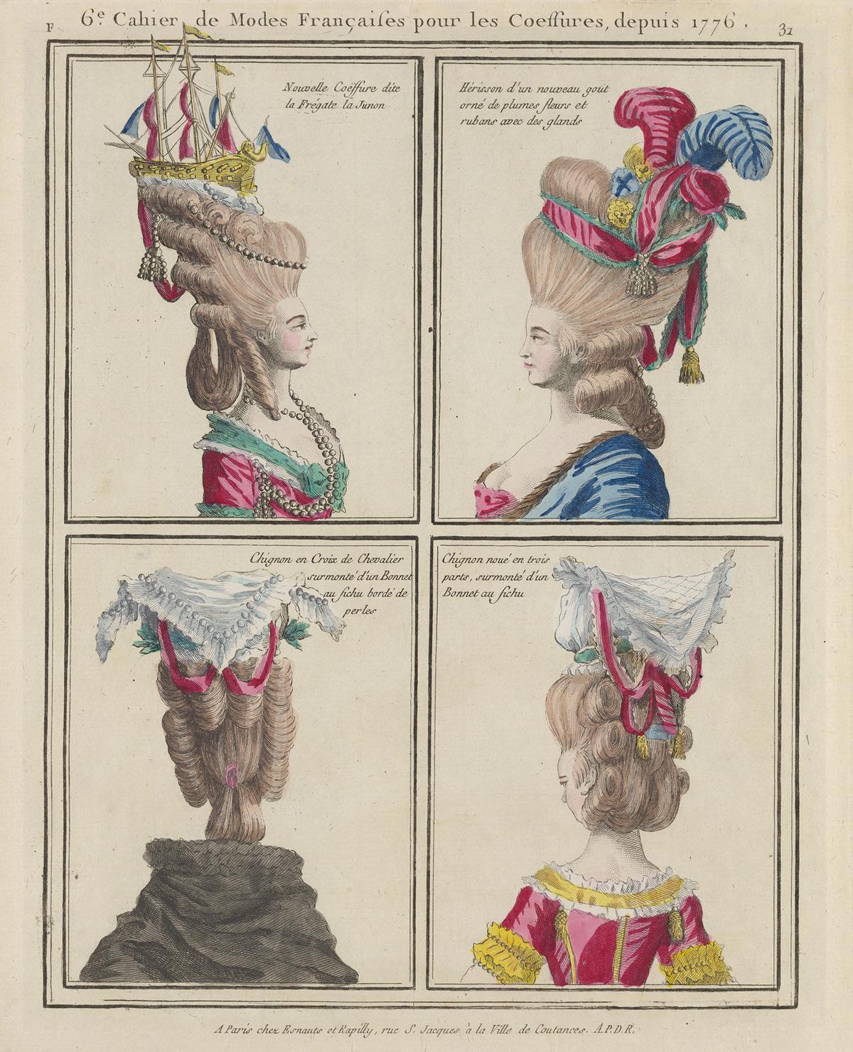 Hairstyles from folio 31 of "Gallerie des Modes et Costumes Français," circa 1778. Clockwise left to right: New hairstyle called The Frigate la Junon; Hérisson in a new style decorated with feathers, flowers, and ribbons with tassels; "Knight’s Cross" bun topped with a bonnet with a kerchief edged with pearls; Bun tied in three parts, topped with a bonnet with a kerchief. (Courtesy of The Frick Art Research Library)