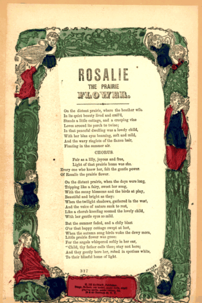 "Rosalie, the Prairie Flower," 1855, Lyrics by Fanny Crosby, Music by Wurzel (George F. Root). (PD-US)