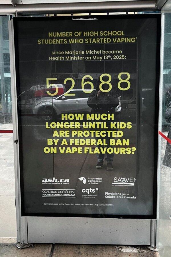 An ad at an Ottawa bus shelter highlights the number of high school students that started vaping since Marjorie Michel was named federal health minister, on May 13, 2025. (CNW Group/Quebec Coalition for Tobacco Control)