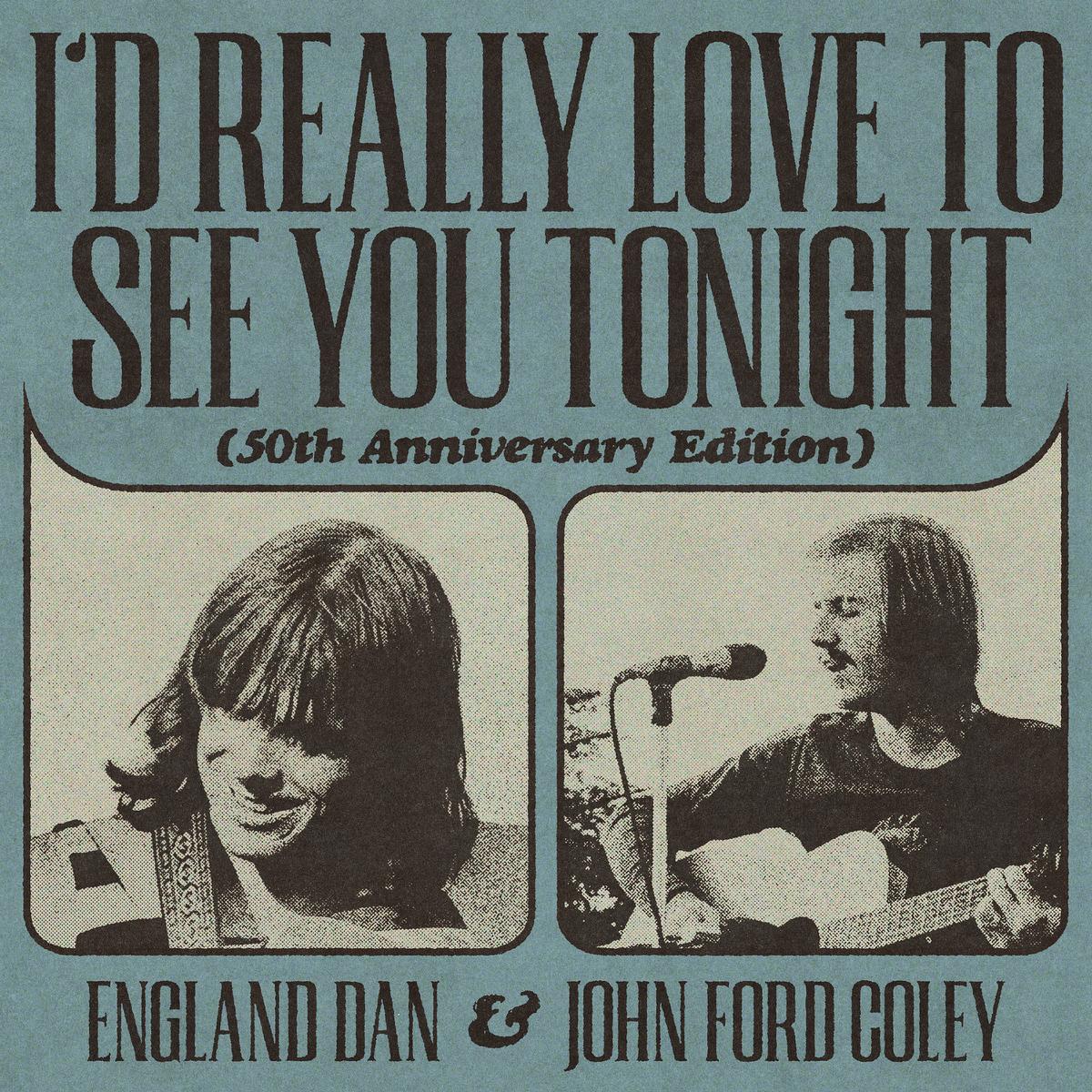 Cover of the 50th anniversary tribute to "I’d Really Love to See You Tonight." (Courtesy of John Ford Coley)