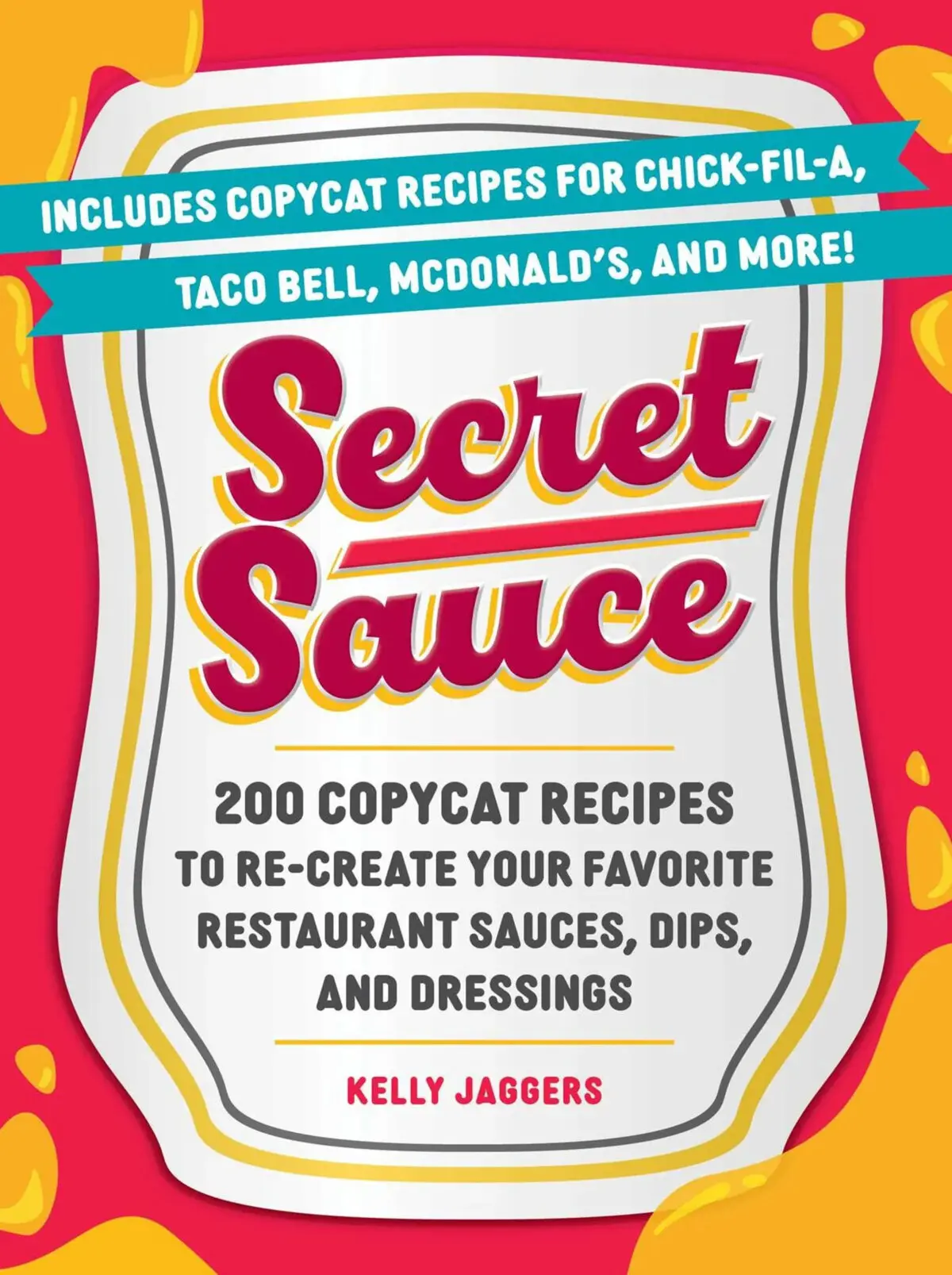 "Secret Sauce," by Kelly Jaggers. (Adams Media/TNS)