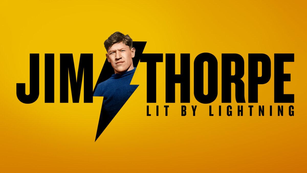 Media poster for "Jim Thorpe: Lit by Lightning." (History Channel)