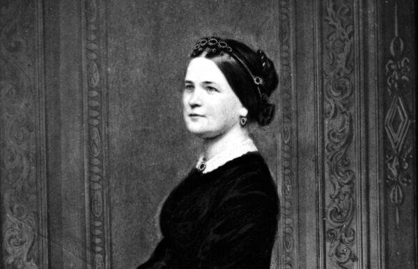 Maligned, Mistreated, and Mad: The Tragedy of Mary Lincoln
